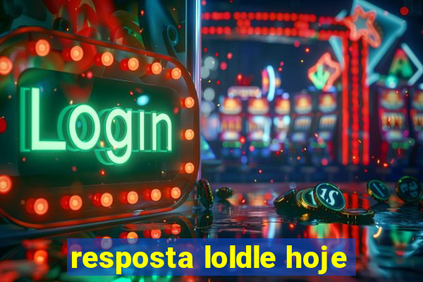 resposta loldle hoje